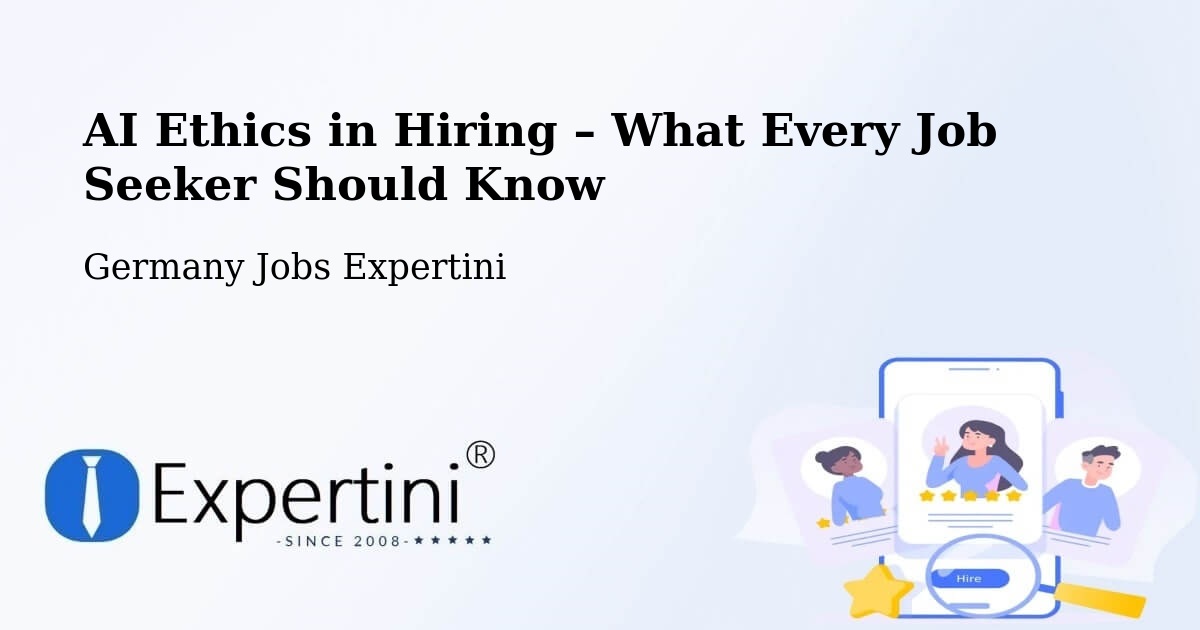 AI Ethics in Recruitment & Hiring – Marsberg - Marsberg, Germany Jobs Expertini