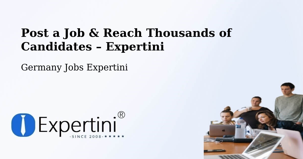 Post a Job in Marsberg – Hire the Right Talent - Marsberg, Germany Jobs Expertini