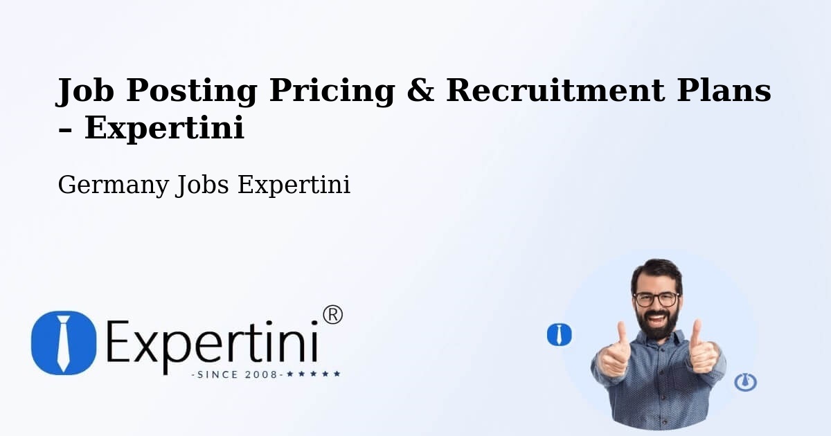 Job Posting Pricing & Recruitment Plans – Marsberg - Marsberg, Germany Jobs Expertini